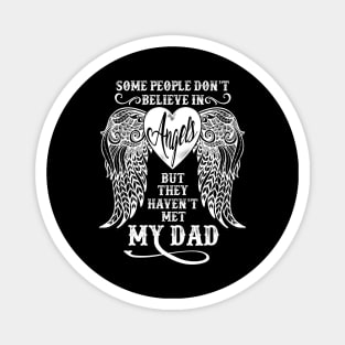 Father's day Angels Dad Magnet